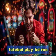 futebol play hd run